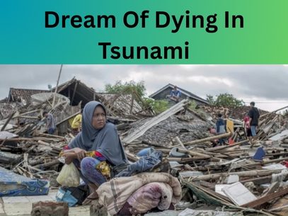 Dream Of Dying In Tsunami